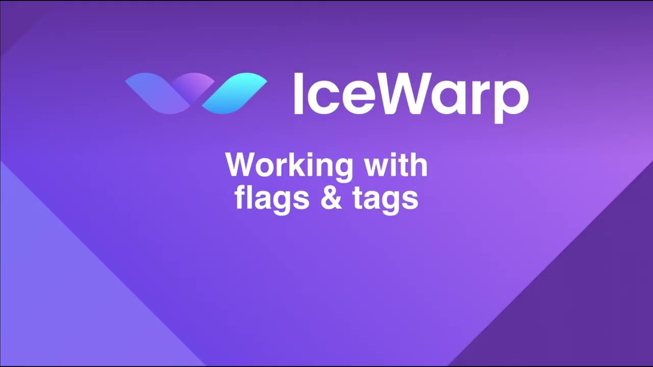 Working with flags and tags